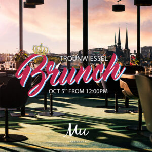 Brunch Trounwiessel Edition